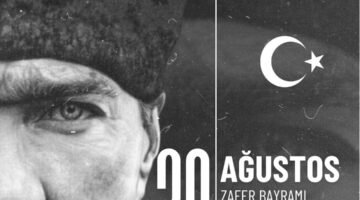 Serhat Servet Dövenci 30 Ağustos Zafer Bayramı Mesajı yayınladı.