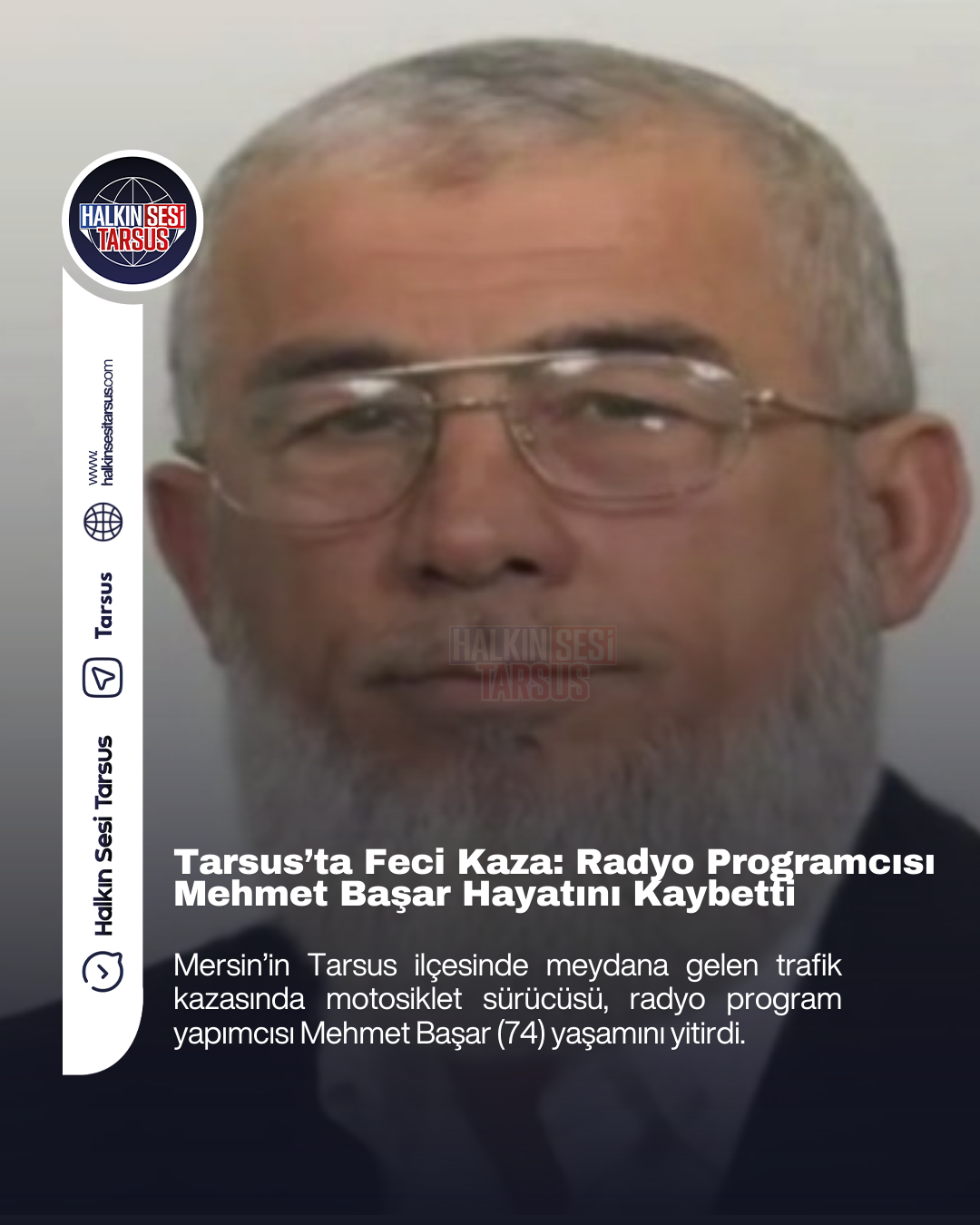 Tarsus’ta Feci Kaza: Radyo Programcısı Mehmet Başar Hayatını Kaybetti