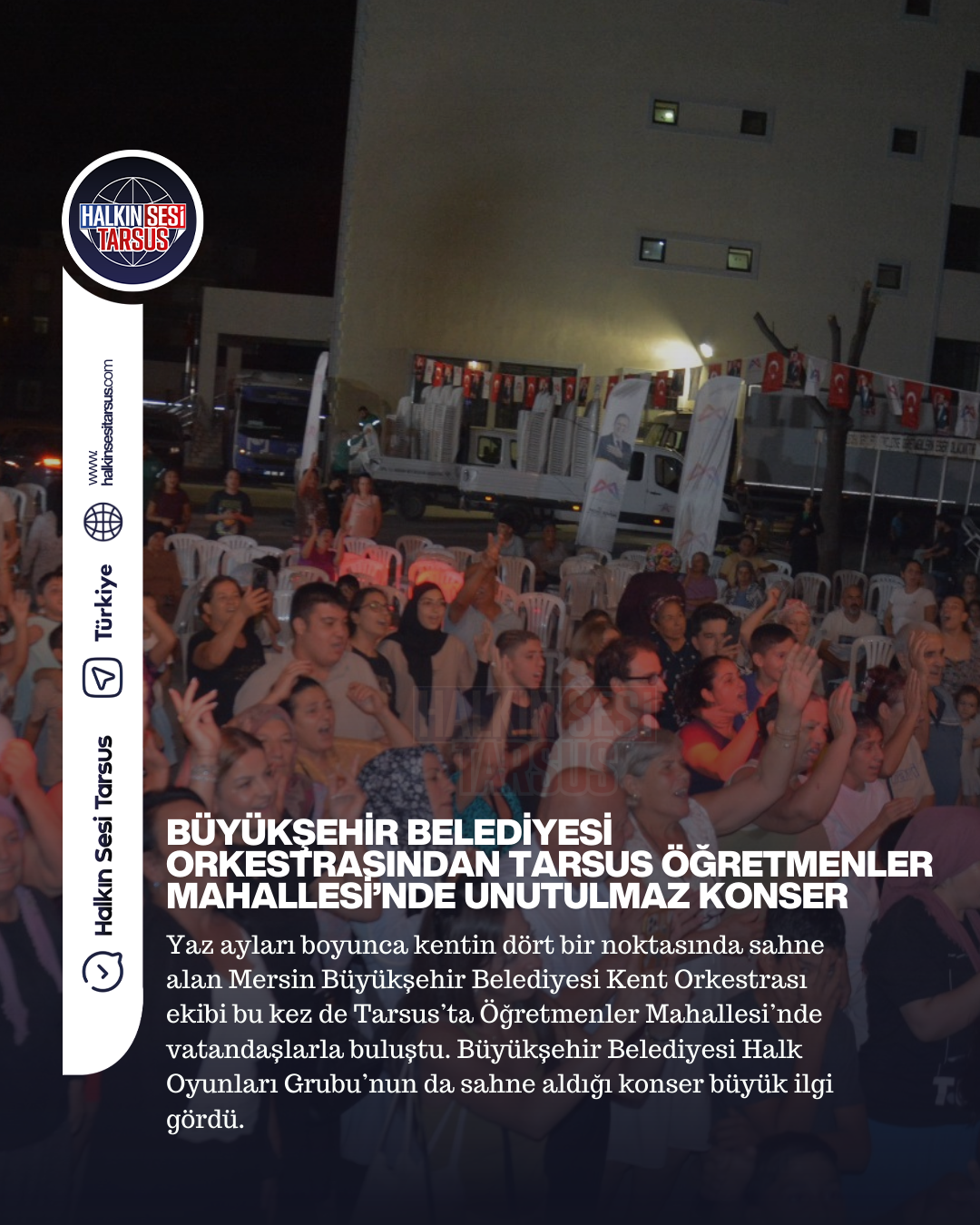 BÜYÜKŞEHİR BELEDİYESİ ORKESTRASINDAN TARSUS ÖĞRETMENLER MAHALLESİ’NDE UNUTULMAZ KONSER