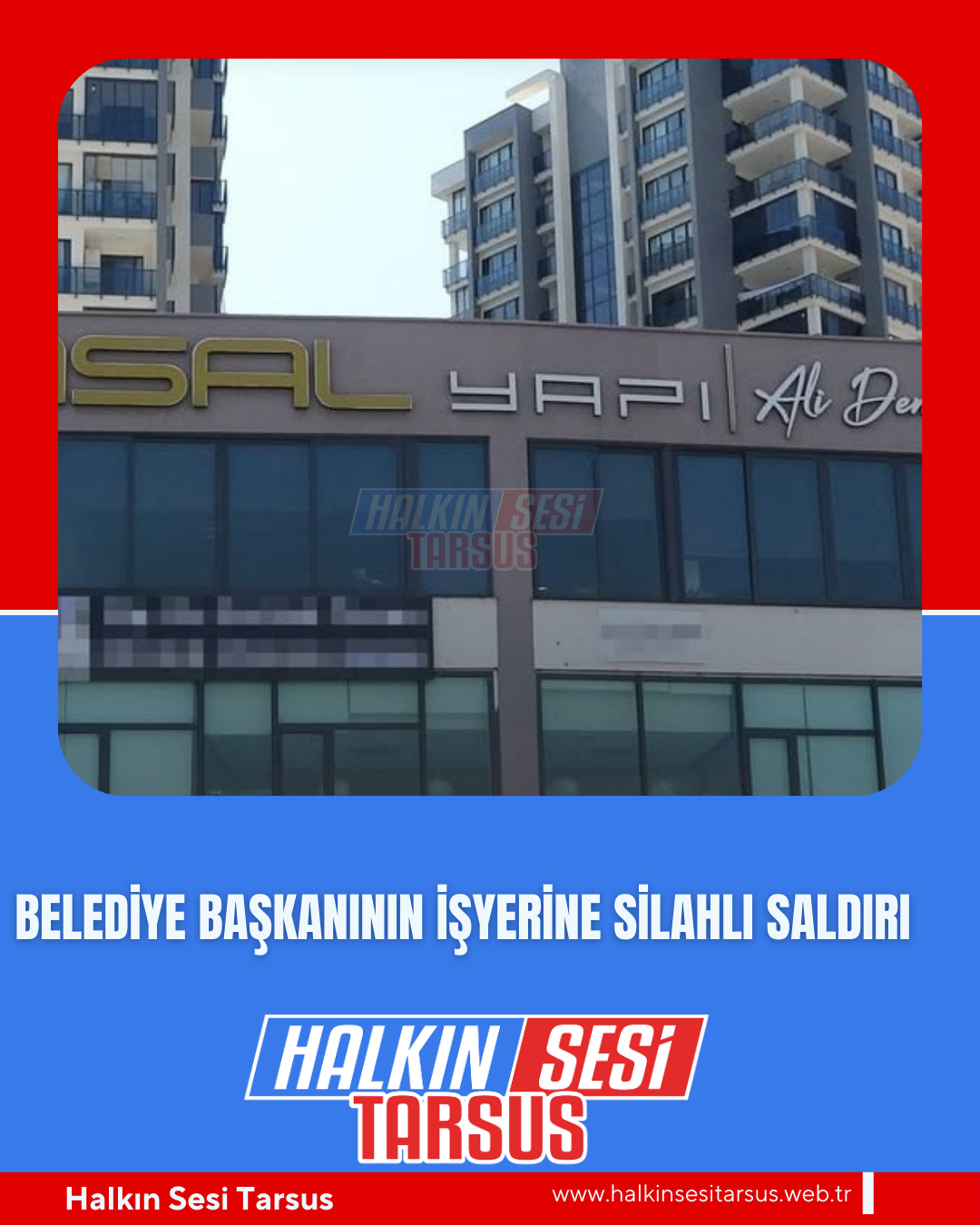 BELEDİYE BAŞKANININ İŞYERİNE SİLAHLI SALDIRI