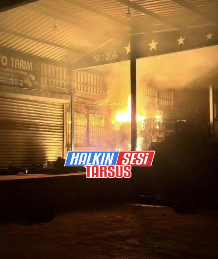 TARSUS HAL TESİSİNDE YANGIN