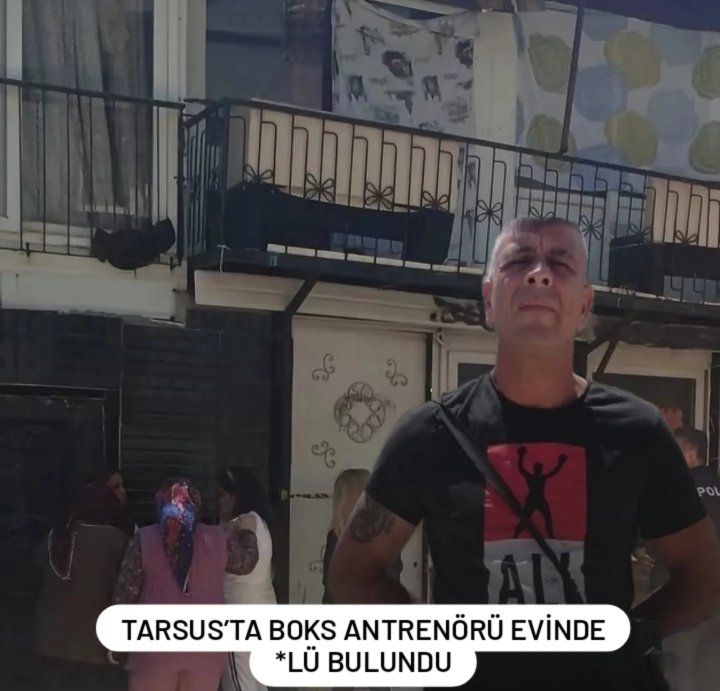 Tarsus’ta boks antrenörü evinde ölü bulundu